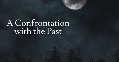 The Confrontation with the Past